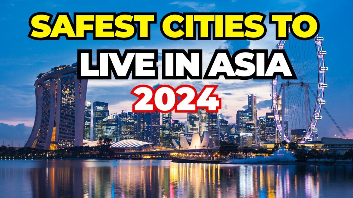 Top 10 Safest Cities to Live in Asia Top 10 Safest Cities to Live in Asia
