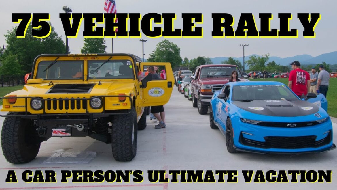 A 75 Vehicle Rally – This IS NOT what you think it is A 75 Vehicle Rally – This IS NOT what you think it is