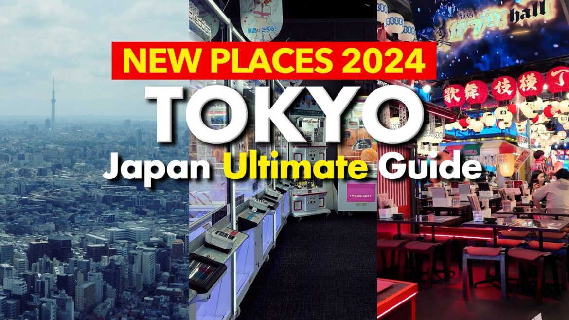 TOKYO HAS CHANGED: BEST 10 NEW THINGS TO DO IN TOKYO 2024