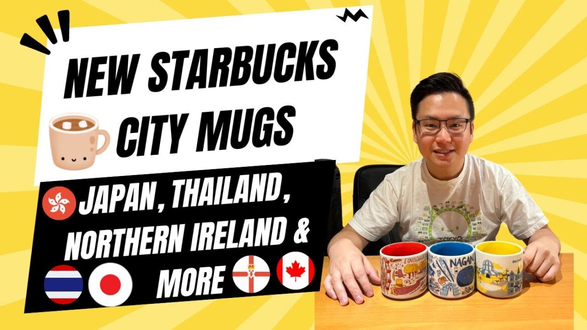 New Starbucks City Cups from Japan, Thailand, Northern Ireland & More New Starbucks City Cups from Japan, Thailand, Northern Ireland & More