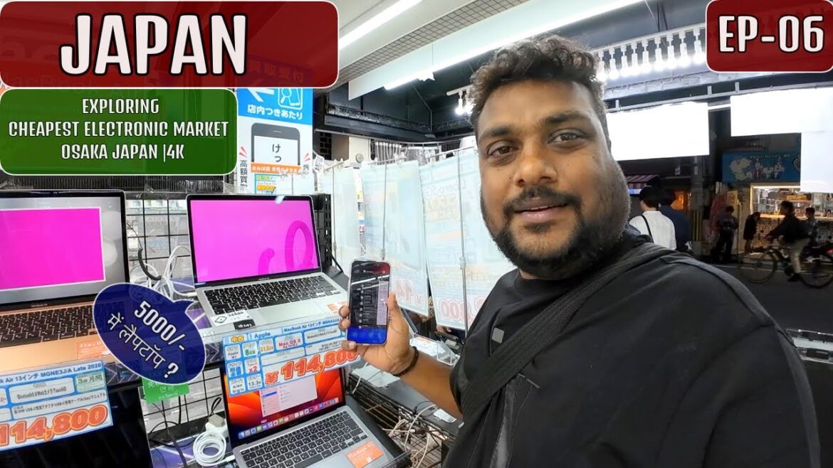 Cheapest Electronic Market - Osaka - Japan EP-06