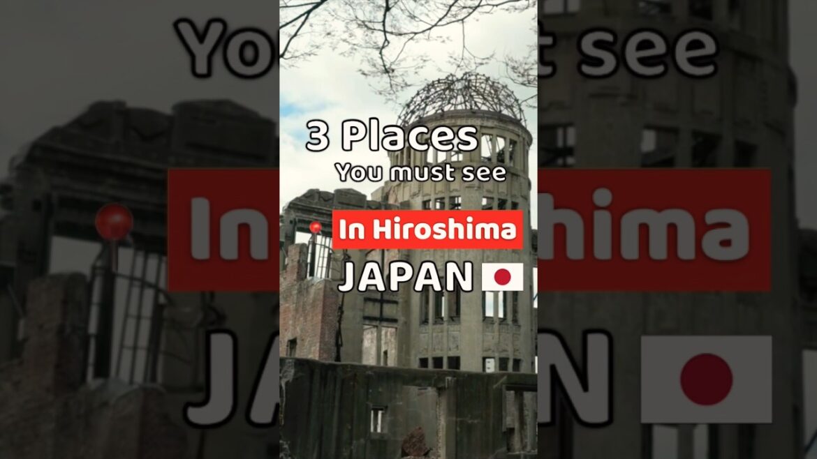 3 Places you must see in Hiroshima 🇯🇵 #shorts #Japan #Hiroshima #thingstodo 3 Places you must see in Hiroshima 🇯🇵 #shorts #Japan #Hiroshima #thingstodo