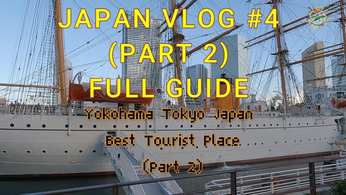 Yokohama Best Tourist Place in Japan || How to go Japan || Fun and Rides || Full Guide 2024