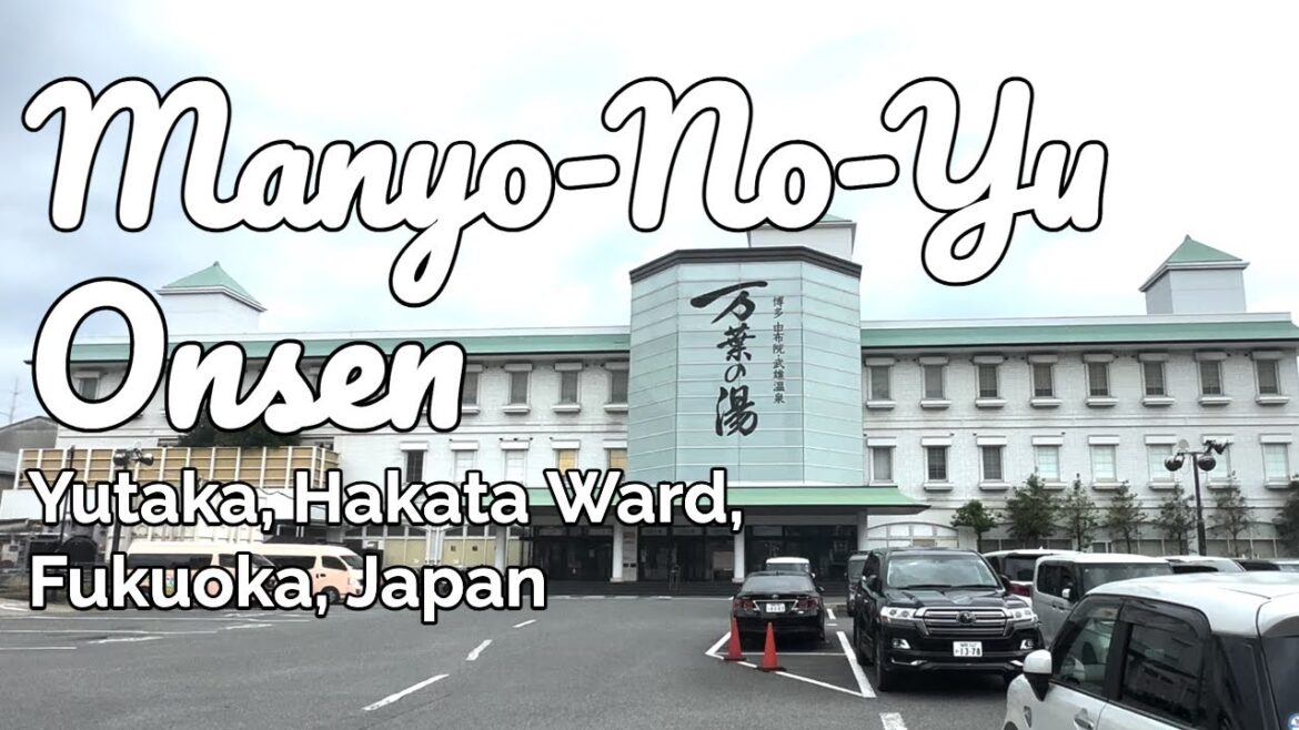 MANYO-NO-YU ONSEN #ManyoNoYuOnsen #ManyoNoYu #fukuoka #japan #TaraAnythingGoes