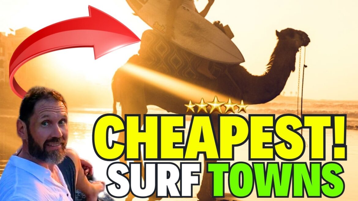 🌊 The CHEAPEST Surf Towns  in the world: My TOP 4 in 2024!🌊
