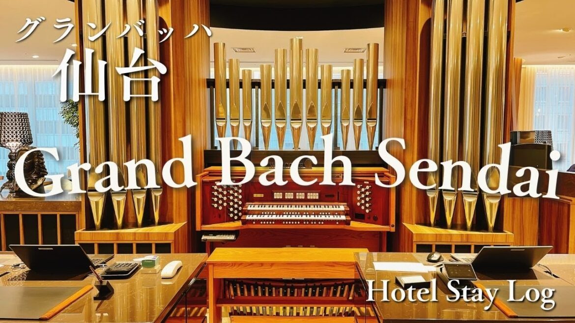 グランバッハ仙台 宿泊記＆レビュー  バッハと音楽がコンセプト　素敵でおしゃれなホテルステイ！/ Grand Bach Sendai Stay Review -Jan.2024