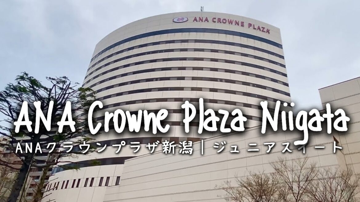 Travel vlog：ANAクラウンプラザホテル新潟｜ANA Crowne Plaza Niigata｜朝食、ジュニアスイート、宿泊記ブログ。