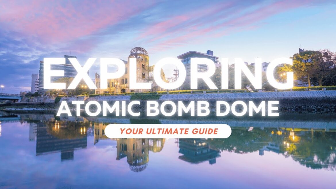 #44 Hiroshima: Atomic Bomb Dome – Historical Landmark #44 Hiroshima: Atomic Bomb Dome - Historical Landmark
