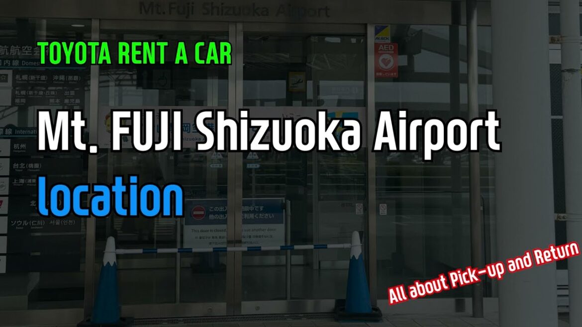 TOYOTA Rent a Car Mt.FUJI Shizuoka Airport, From pick up to return