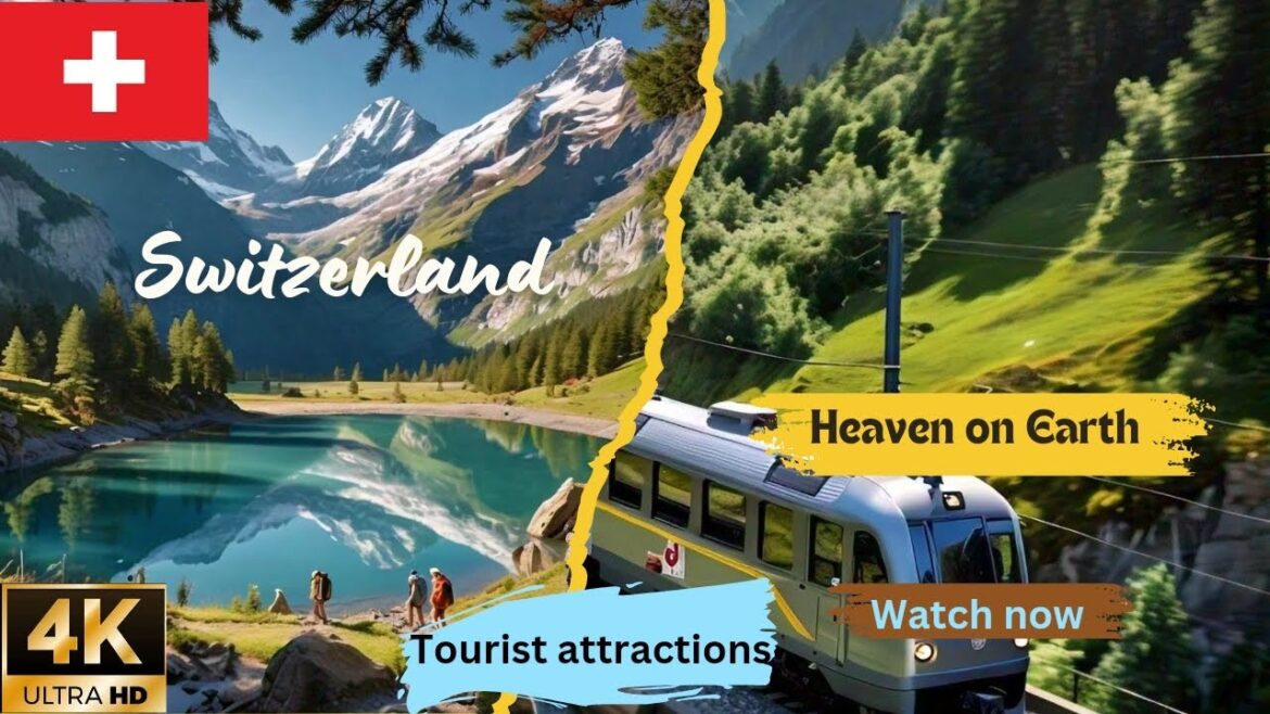 Switzerland Heaven on Earth|4K Switzerland Heaven on Earth|4K