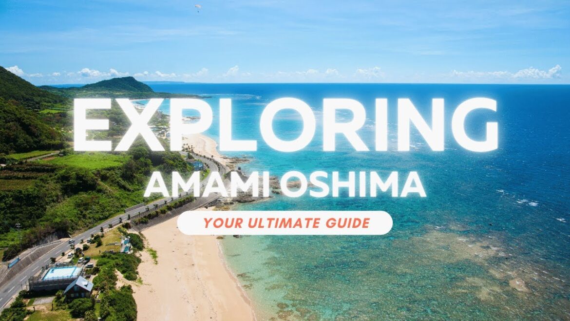 #39 Amami Oshima: Tropical Island Paradise