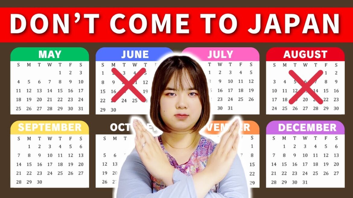 Don’t Come to Japan during These Months | Updated Bad Times & Best Times to Visit Japan in 2024 Don't Come to Japan during These Months | Updated Bad Times & Best Times to Visit Japan in 2024