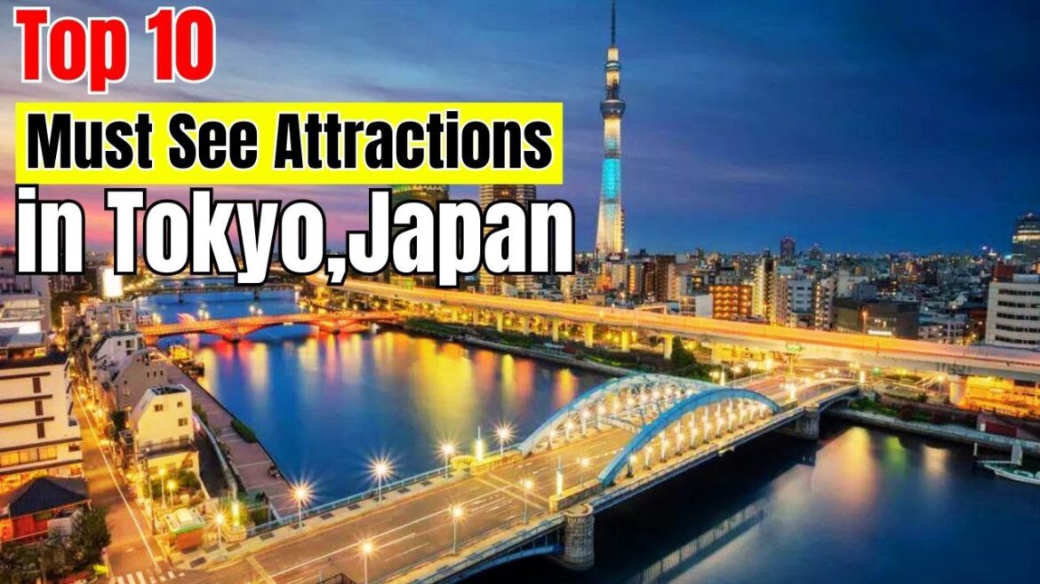 Revealing Tokyo's Top 10 Must-Visit Spots