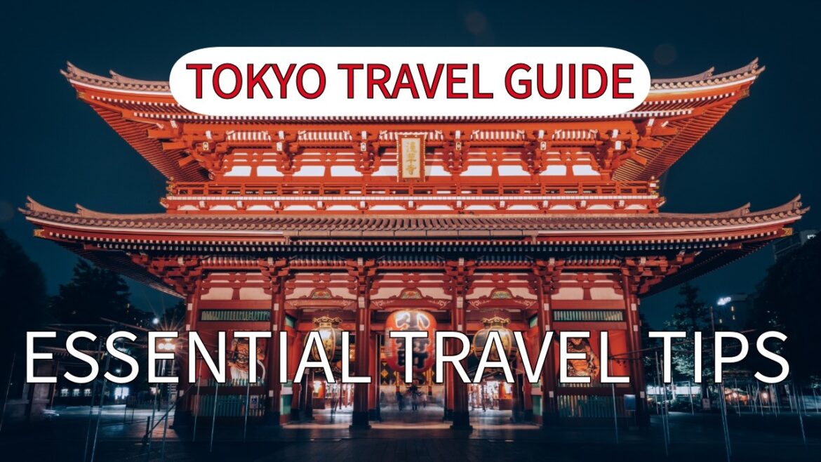 Ultimate Tokyo Travel Guide: Tips for Planning Your Tokyo Adventure!