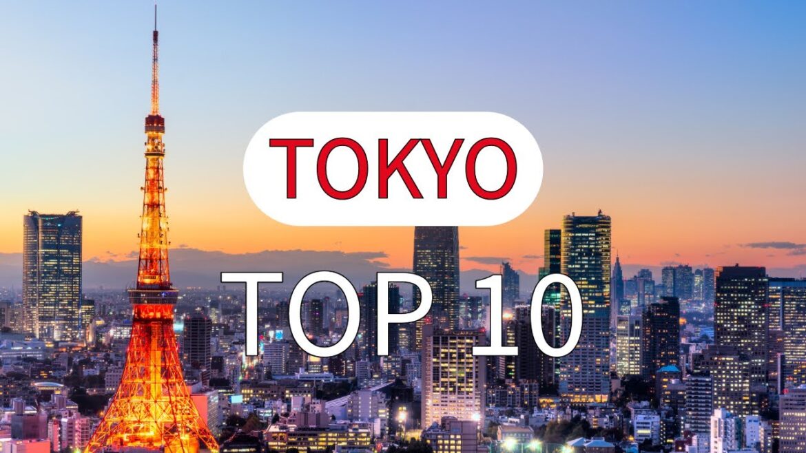 Tokyo Travel Guide: Tokyo Top 10 Must See places