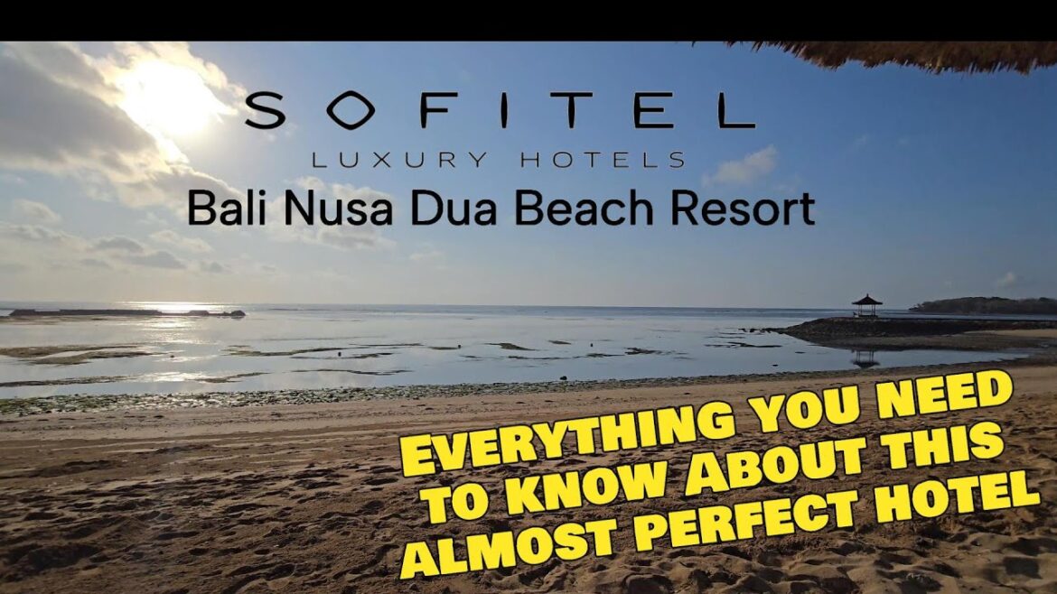 Expert Tips for Your Stay at Sofitel Bali