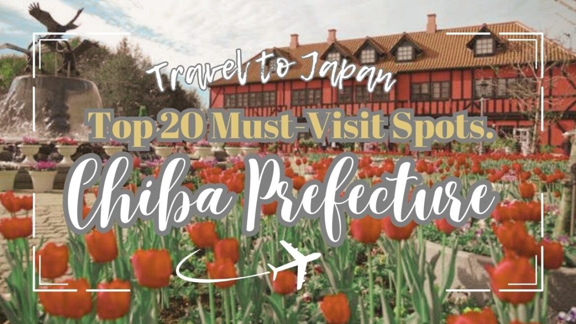 🌟 Top 20 Must-Visit Spots in Chiba, Japan in 2024! 🇯🇵✨ Discover Hidden Gems & Hotspots! 🚀🌸