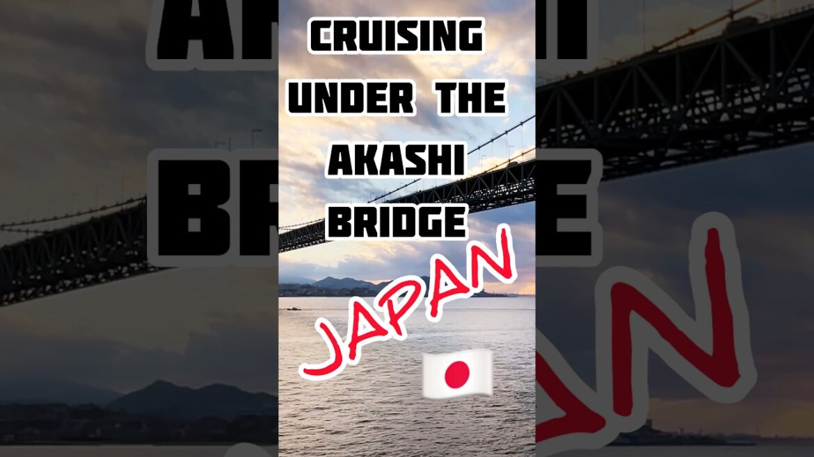 JAPAN’S AMAZING AKASHI BRIDGE 👀 #japan #japantravel #beauty