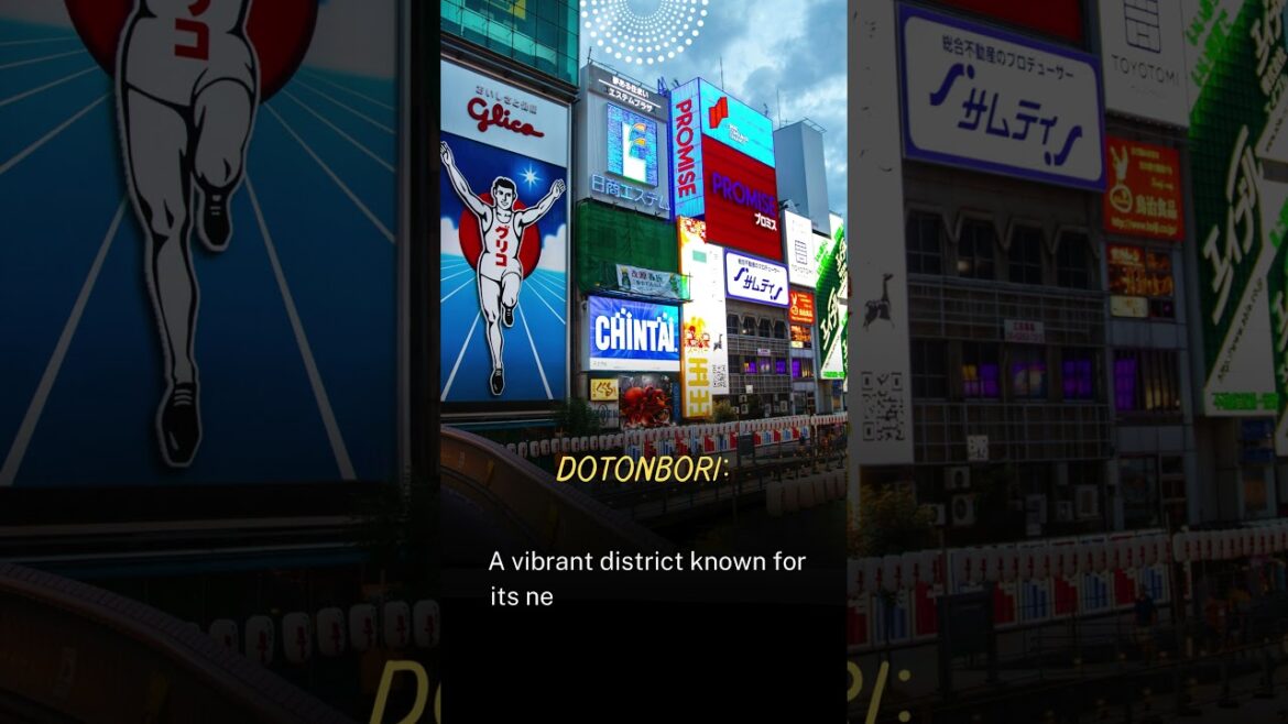 Discover the Best of Osaka: A Guide to Must-See Attractions