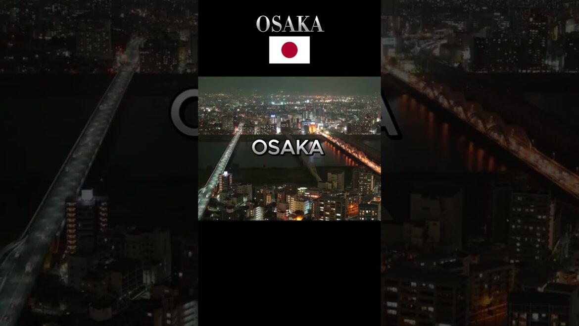 Osaka - Japan #travel #toptravelers #toptravel#youtubeshorts #shorts #japan #osaka