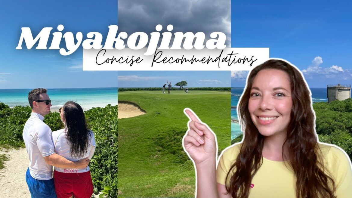 Miyako Island (Miyakojima) 4 day Itinerary Miyako Island (Miyakojima) 4 day Itinerary