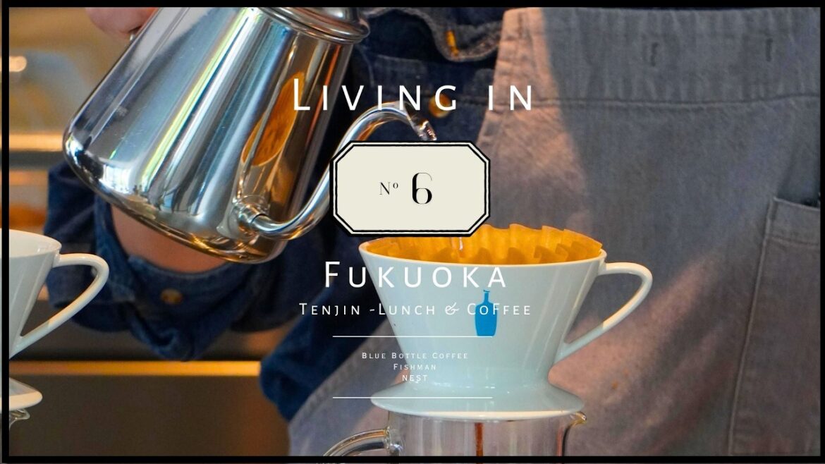 LIVING in FUKUOKA |  No.6  |  Tenjin -  Blue Bottle Coffee Fukuoka & Lunch / Vintage furniture shop