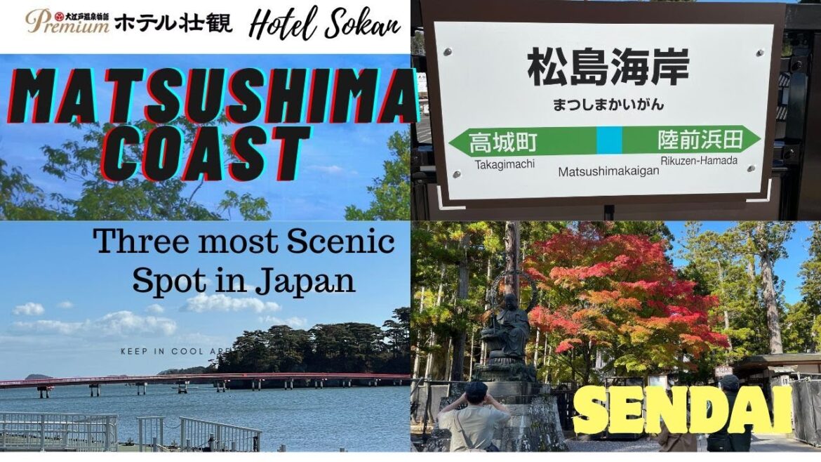 Matsushima Kaigan : One of most Scenic Spot . Stay at Hotel Sokan  .Sendai:  Yakiniku Beef Tongue