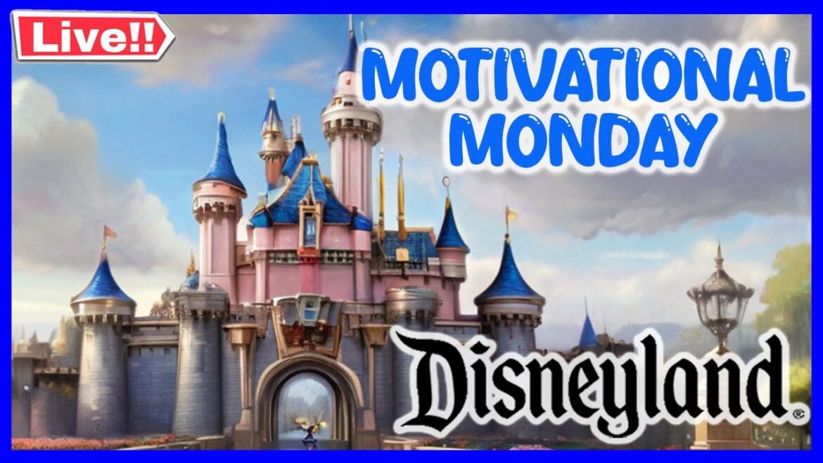 🔴  [#LIVE - En Vivo]  Disneyland | Motivational Monday stroll through the park|   (9.2.24)