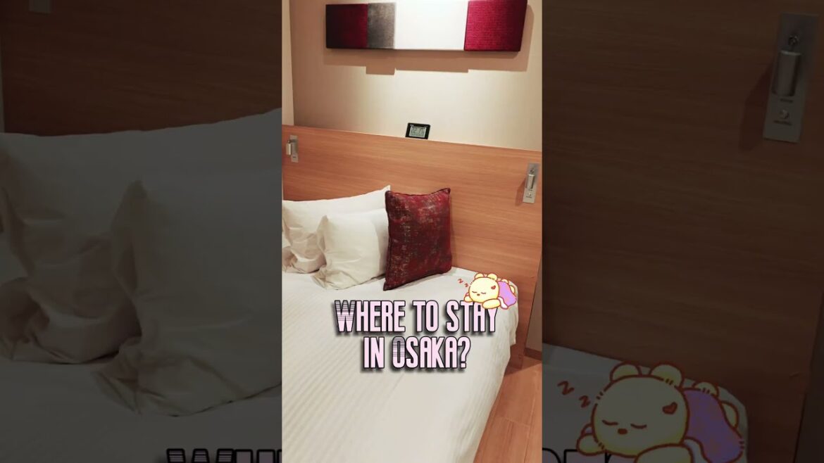 Top Osaka Hotel Pick Near Dotonbori: My Favorite Stay Just 12 Minutes Away! #affordablehotel Top Osaka Hotel Pick Near Dotonbori: My Favorite Stay Just 12 Minutes Away! #affordablehotel