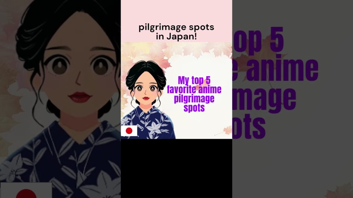 Anime Lovers’ Guide to Japan: Must-Visit Pilgrimage Locations! #japantravel #japanheritage #anime Anime Lovers' Guide to Japan: Must-Visit Pilgrimage Locations! #japantravel #japanheritage #anime