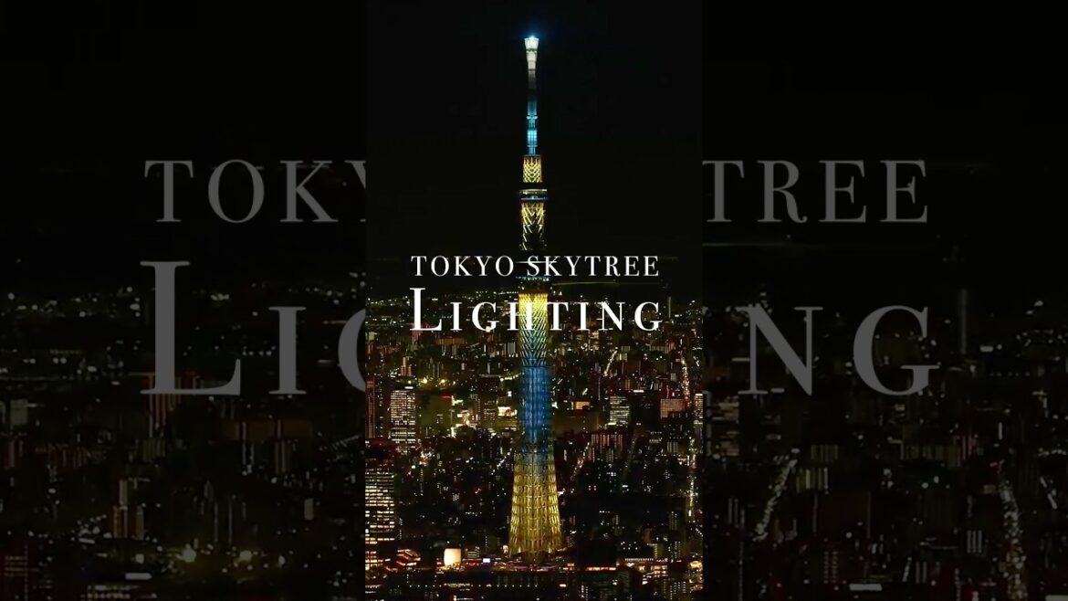 TOKYO SKYTREE LIGHTING TOKYO SKYTREE LIGHTING