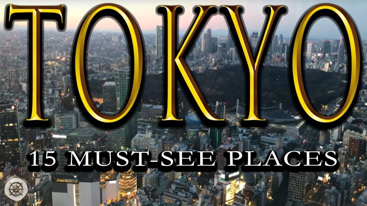 15 Must See Places in Tokyo