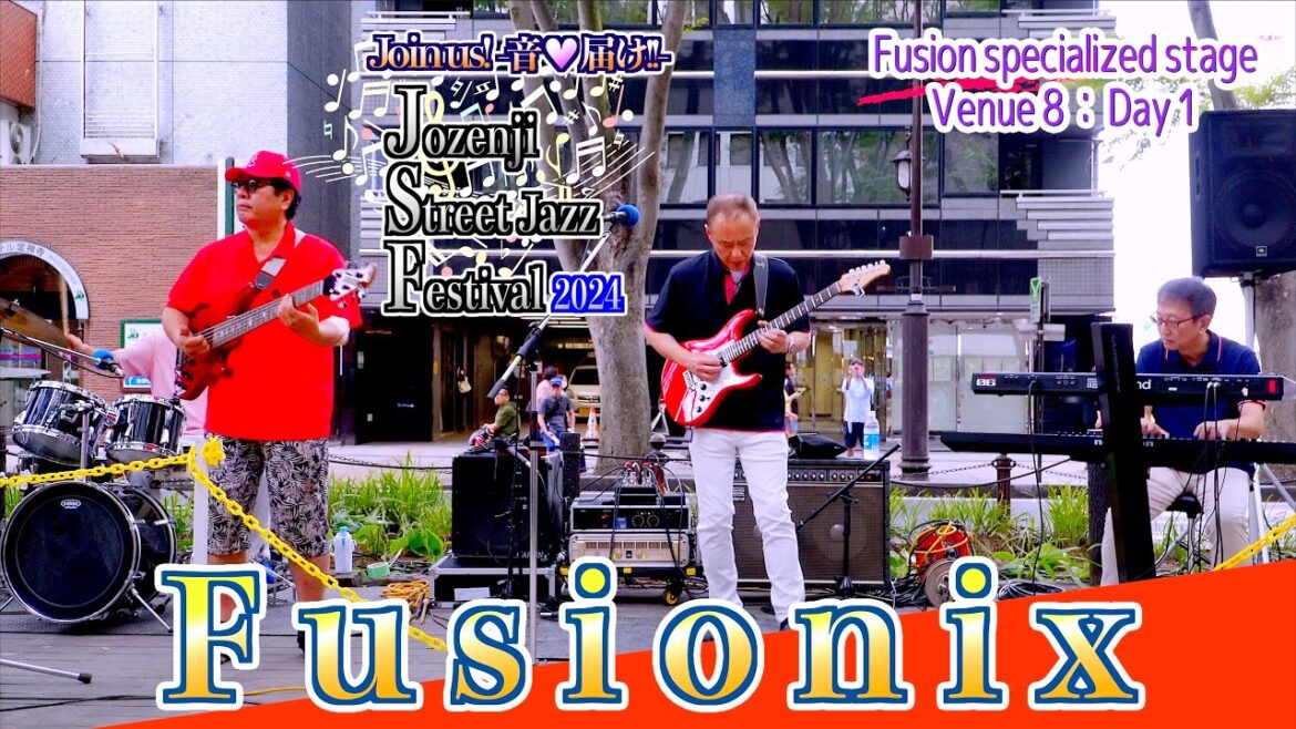 Day2 03「Fusionix」[CASIOPEA] [TRIX] - 33rd定禅寺ストリートジャズフェスティバル2024 - 宮城県仙台市 2024/09/08