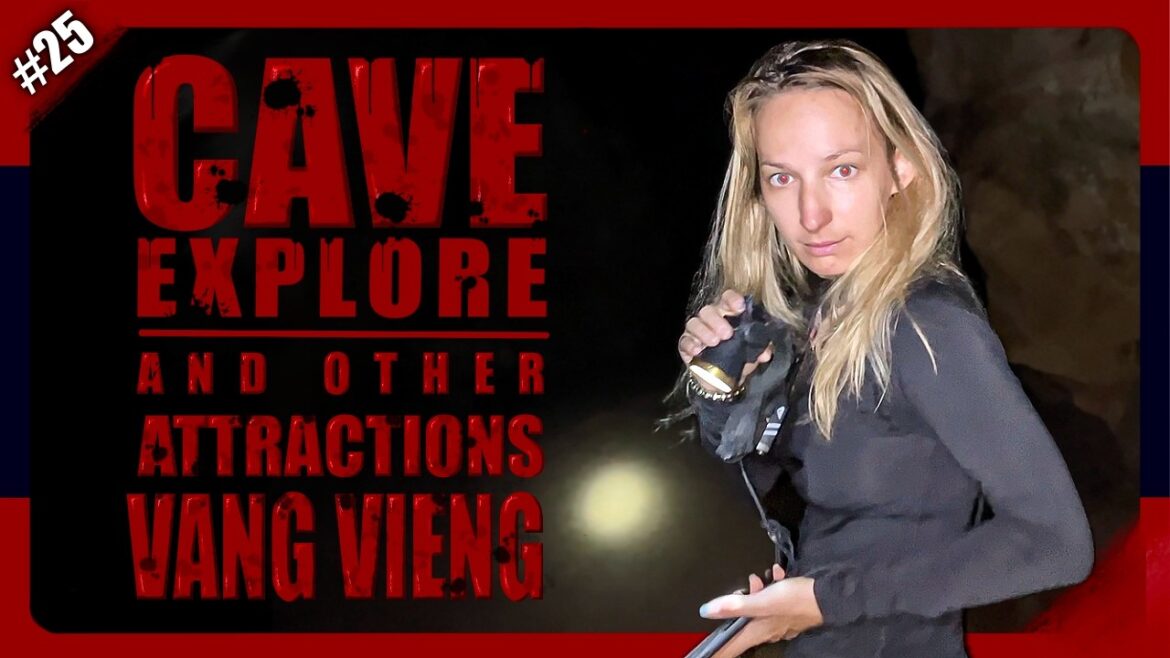 Adventures in VANG VIENG 2024