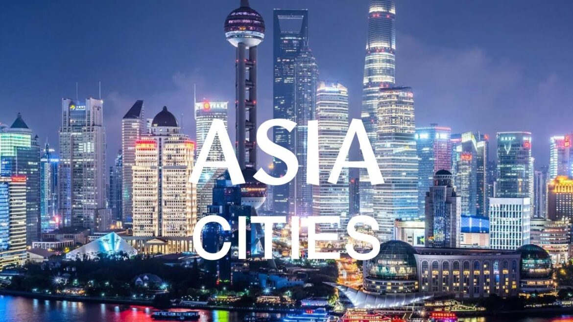 25 Best Cities to Visit in Asia – Travel Video 25 Best Cities to Visit in Asia - Travel Video