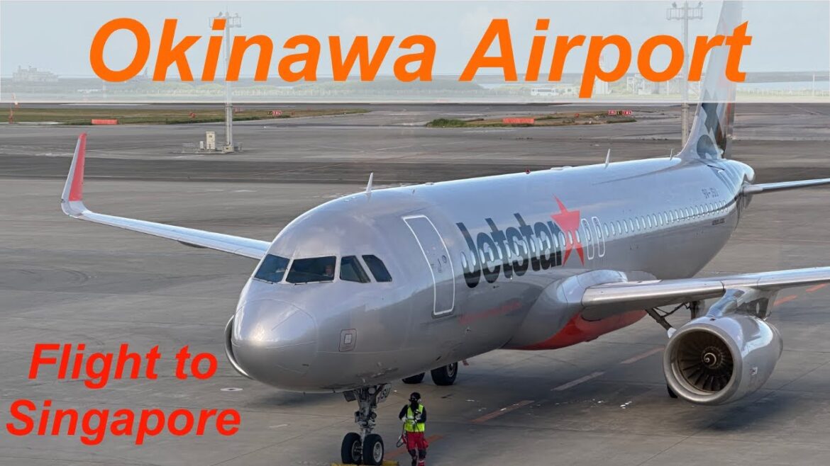 Okinawa Airport & Flight to Singapore