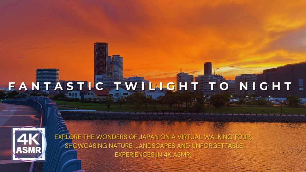 Fantastic Twilight to Night Ambience – Relaxing Walks and Binaural City Sounds|Fukuoka Island City Fantastic Twilight to Night Ambience - Relaxing Walks and Binaural City Sounds|Fukuoka Island City
