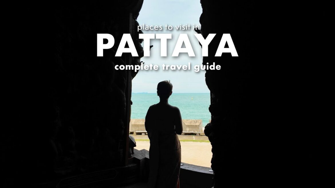Places to visit in Pattaya | Where to Stay | Itinerary
