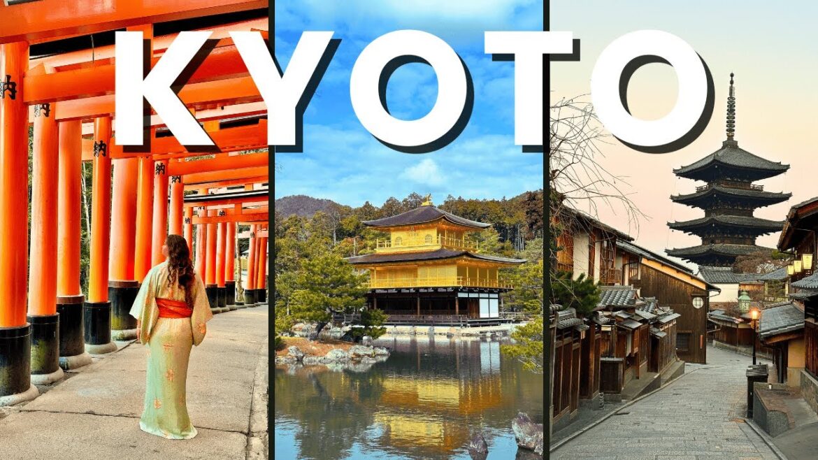 KYOTO, Japan Travel Guide: Top Must-See Temples, Shrines, Markets & Food Experiences