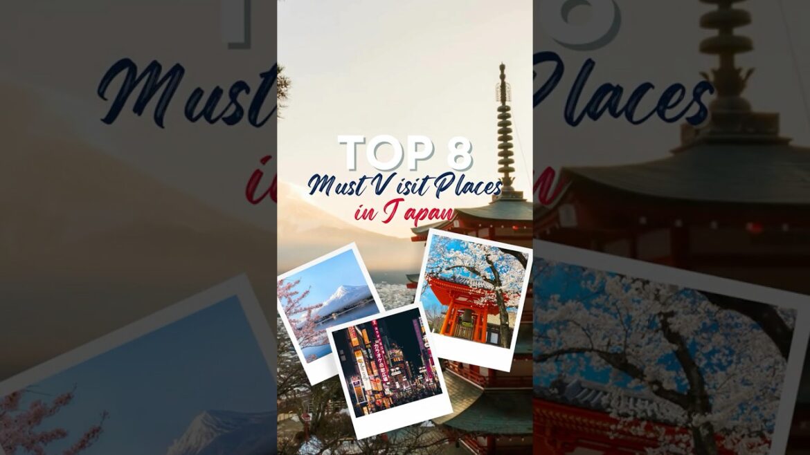 8 Incredible Places You Must Visit in Japan!