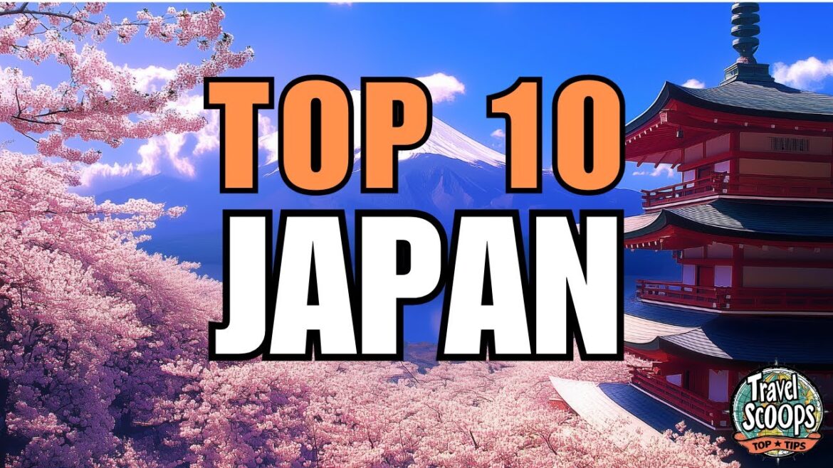 Top 10 Must-Visit Places in Japan [PLUS PRO TIP]