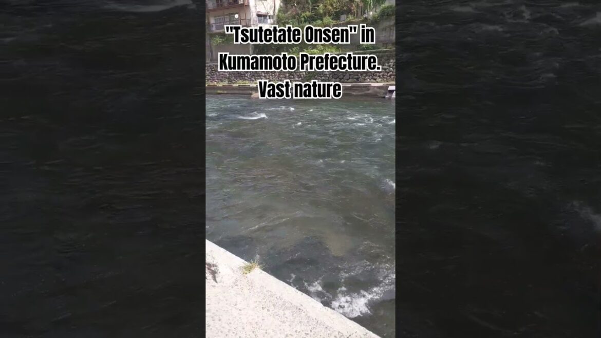 "Tsutetate Onsen" in Kumamoto Prefecture. Vast nature #japanesetravel