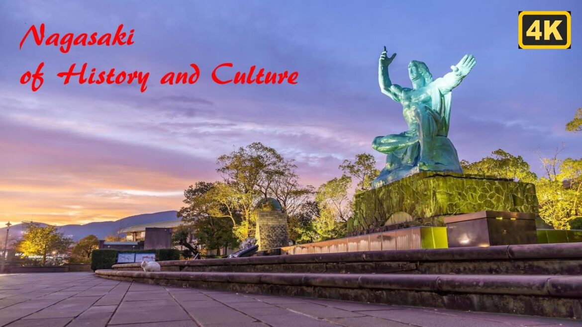 Nagasaki of History and Culture
