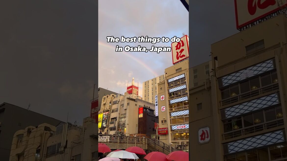 Top Things to Do in Osaka | Must-See Spots & Local Delights #japan Top Things to Do in Osaka | Must-See Spots & Local Delights #japan