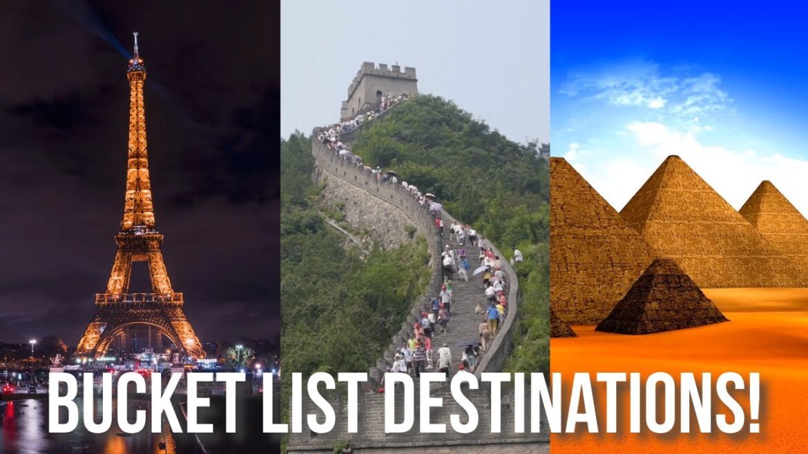 The Ultimate Travel Bucket List: 10 Must See Sites You Can’t Miss! The Ultimate Travel Bucket List: 10 Must See Sites You Can't Miss!