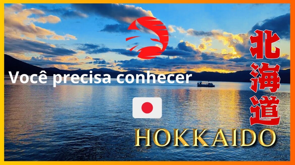 Hokkaido - Você precisa conhecer