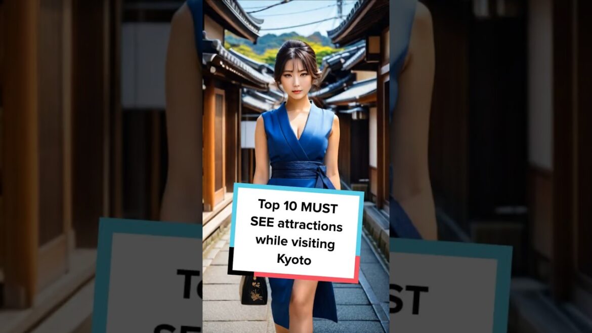 Top 10 MUST SEE attractions in Kyoto Japan #shorts #kyoto #japan Top 10 MUST SEE attractions in Kyoto Japan #shorts #kyoto #japan
