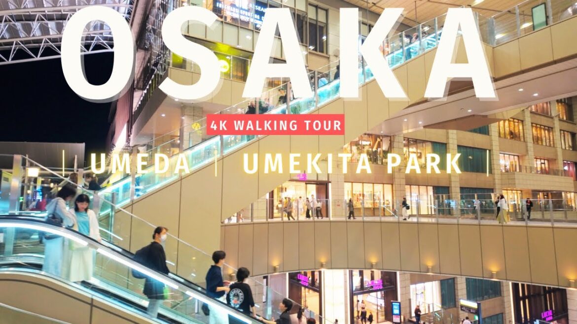 OSAKA , JAPAN 4K Night Walking Tour - UMEDA ,UMEKITA PARK( 梅田,うめきた公園 ,グラングリーン） - [ 4K JAPAN TRAVEL ]