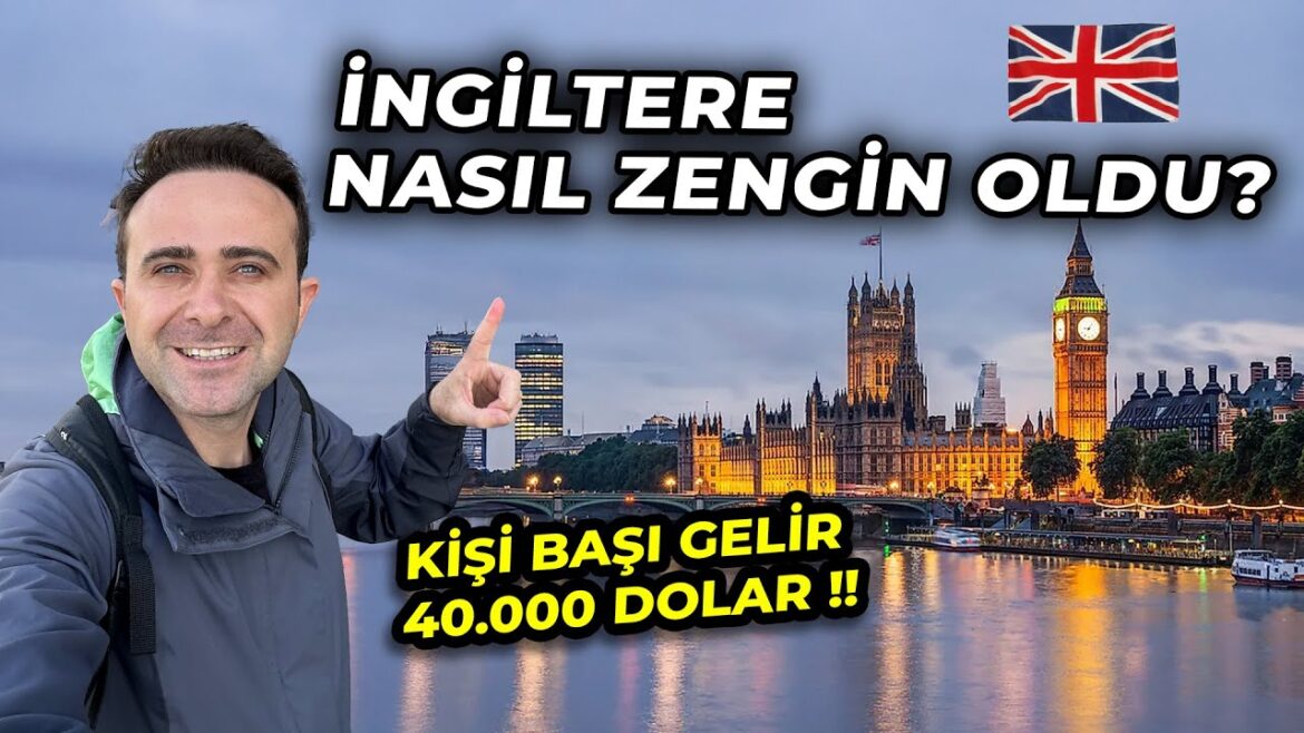 İNGİLTERE Nasıl Zengin Oldu – İşte LONDRA Böyle Bir Yer !!! İNGİLTERE Nasıl Zengin Oldu - İşte LONDRA Böyle Bir Yer !!!