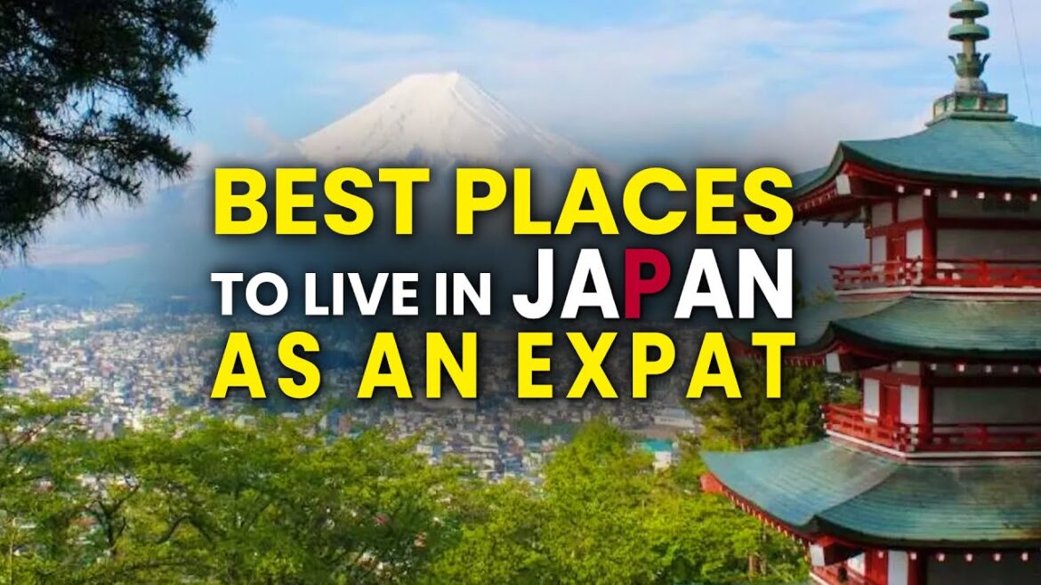 Top 10 Best Places to Live and Work in Japan for Expats in 2025/2025 Top 10 Best Places to Live and Work in Japan for Expats in 2025/2025